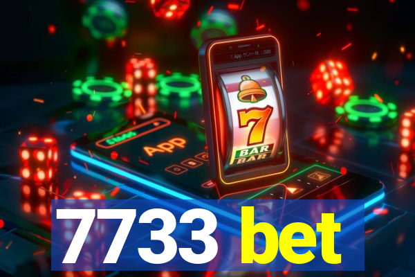 7733 bet